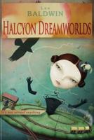Halcyon Dreamworlds