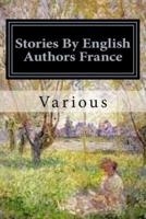 Stories by English Authors France