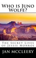 Who Is Juno Wolfe?