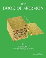 THE BOOK OF MORMON IN SUMMARY: A valuable resource for the study of The Book of Mormon
