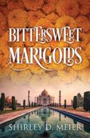 Bittersweet Marigolds