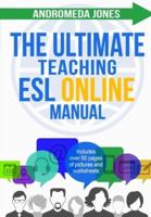 The Ultimate Teaching ESL Online Manual