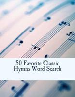 50 Favorite Classic Hymns Word Search