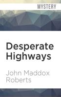 Desperate Highways