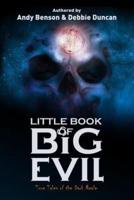 Little Book of Big Evil