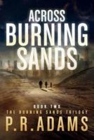 Across Burning Sands