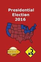 2016 Presidential Election (Edición En Español)