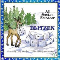 All Santa's Reindeer, Blitzen