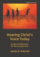 Hearing Christ's Voice Today, Vol. 5 (2005-2006)