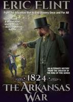 1824 - The Arkansas War