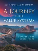 A Journey into Value Systems: Cracking the Genius Code