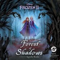 Frozen 2: Forest of Shadows Lib/E