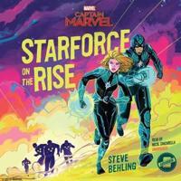 Marvel's Captain Marvel: Starforce on the Rise Lib/E