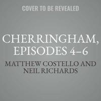 Cherringham, Episodes 4-6