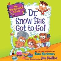 My Weirder-Est School: Dr. Snow Has Got to Go!