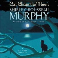 Cat Chase the Moon Lib/E