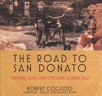 The Road to San Donato Lib/E