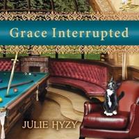 Grace Interrupted Lib/E