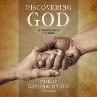 Discovering God in Stories from the Bible Lib/E