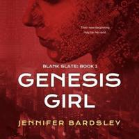 Genesis Girl Lib/E