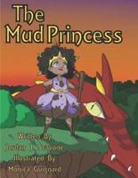 The Mud Princess