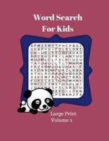 Word Search for Kids Large Print Volume 2