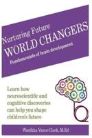 Nurturing Future World Changers
