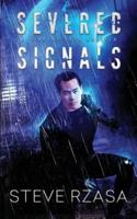 Severed Signals