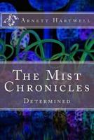 The Mist Chronicles