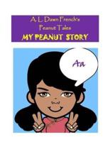 My Peanut Story (A)