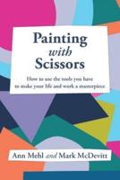 Painting With Scissors