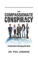 The Compassionate Conspiracy