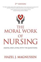 The Moral Work of Nursing