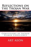 Reflections on the Trojan War