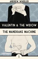 The Mandrake Machine ; and The Flowers of Mrs Moore
