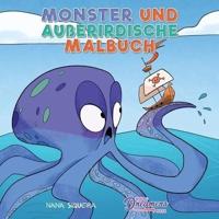 Monster und Außerirdische Malbuch: Für Kinder im Alter von 4-8 Jahren