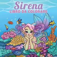 Sirena libro da colorare: Per bambini di 6-8, 9-12 anni