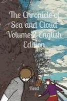 The Chronicle of Sea and Cloud Volume 2 English Edition