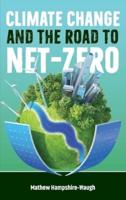 Climate Change and the Road to Net-Zero