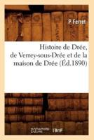 Histoire de Drée, de Verrey-sous-Drée et de la maison de Drée (Éd.1890)