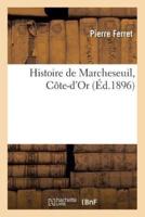 Histoire de Marcheseuil, Côte-d'Or