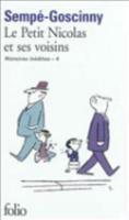 Le Petit Nicolas Et Ses Voisins (Histoires Inedites 4)