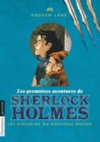 Les Premieres Aventures De Sherlock Holmes 2/Assassins Nouveau-Monde