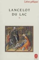 Lancelot Du Lac - Roman Francais Du XIIIe Siecle