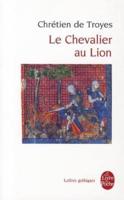 Chevalier Au Lion Ou Le Roman d'Yvain