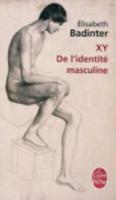 X.Y. De L Identite Masculine