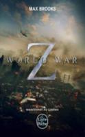 World War Z. Une Histoire Orale De La Guerre Des Z