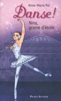 Danse 1/Nina, Graine D'etoile