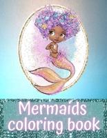 Mermaids Coloring Book for Kids Ages 4-8