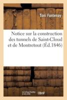 Notice sur la construction des tunnels de Saint-Cloud et de Montretout